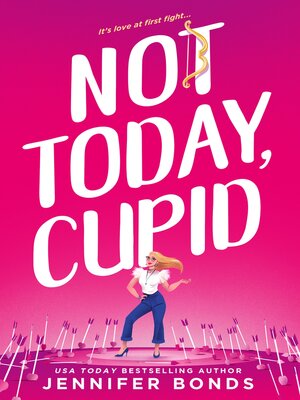cover image of Not Today, Cupid